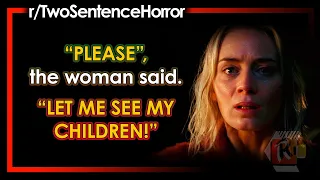 (WATCH at your own RISK) Viewers Two Sentence Horror Stories | r/twosentencehorror