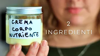 CREMA corpo NUTRIENTE fai da te con solo 2 INGREDIENTI | Semplicità Volontaria