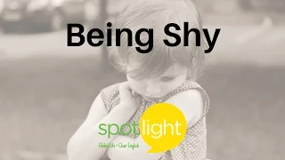 Being Shy | practice English with Spotlight