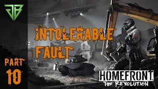 Homefront: The Revolution Gameplay Walkthrough Part 10 - Intolerable Fault - No Commentary (PC)