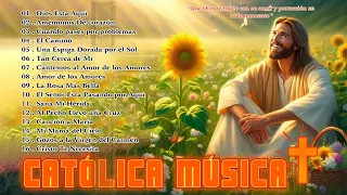 ♥️ Música Católica 2024 🙏 Hermosa Música Católicas Adoración y Alabanza ♥️ Que Te Inunda De Fuerzas🙏