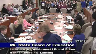 Michigan State Board of Education Meeting for May 10, 2016 - Afternoon Session Part 1