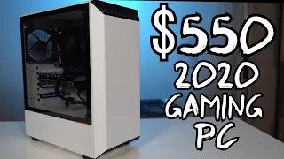 The 2020 $550 Gaming PC System Build!