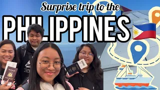 Surprise trip to the Philippines!