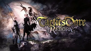 Tactics Ogre Reborn OST - Three Kings