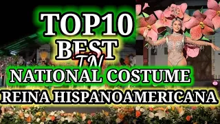 TOP10 BEST IN NATIONAL COSTUME  | REINA HISPANOAMERICANA 2023