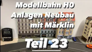 Modelleisenbahn H0 Anlagen Neubau Teil 23: Papphaus!