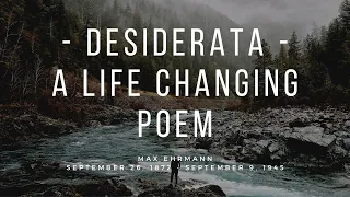 Desiderata - A Life Changing Poem - 4K