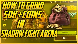 How To Grind 50K+ Coins In Shadow Fight Arena!!