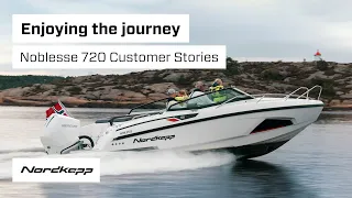 The Nordkapp Noblesse 720 - A customers story on why the daycruiser fit our needs