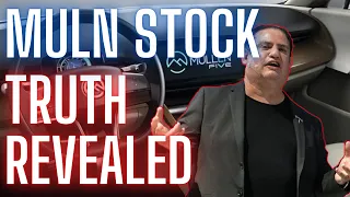 Mullen Automotive - The Shocking Truth Revealed - 💲💲💲 HUGE MULN STOCK UPDATE