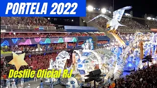 PORTELA 2022 - Desfile OFICIAL RJ - Grupo ESPECIAL !!!