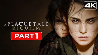 A PLAGUE TALE: REQUIEM Gameplay Walkthrough FULL GAME Part 1 [4K 60FPS] No Commentary