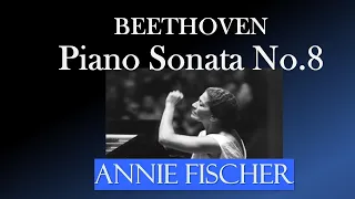 Beethoven l Piano Sonata No. 8 l Annie Fischer