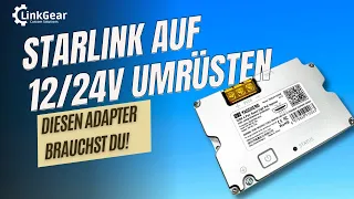 Starlink im Campervan auf 12/24V Umrüsten: Diesen Adapter brauchst du❗