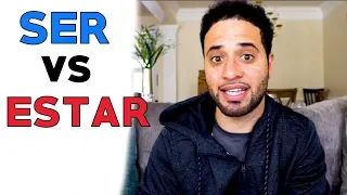 Ser Vs Estar: Which One Should You Use? (LEARN SPANISH FOR BEGINNERS)