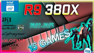 🔵AMD R9 380X 4GB in 15 Games    (2022-2023)