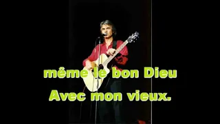 Mon vieux - Daniel Guichard - Karaoke