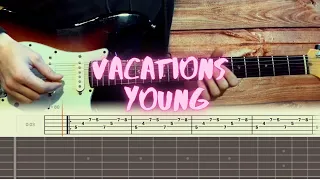 Vacations - Young  / Guitar Tutorial / Tabs + Chords