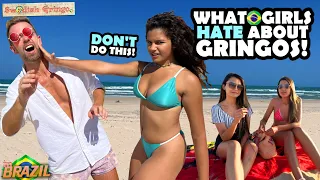 What Brazilians hate about gringos! | Why 🇧🇷 girls stop loving foreign tourists