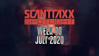 Scantraxx Spotlight | Week 30 July 2020 (Official Audio Mix)