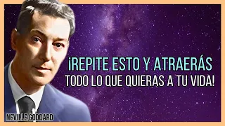 ¡DI ESTO Y OBSERVA CÓMO EL DINERO FLUYE HACIA TI! | NEVILLE GODDARD | LEY DE ATRACCIÓN