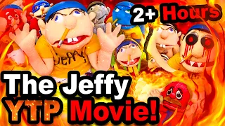 The Jeffy YTP Movie Marathon! (2+ Hours)