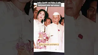 Indira Gandhi and Nehru Ji with Bollywood #indiragandhi #nehru #nehruji #bollywood#oldisgold