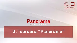 3. februāra "Panorāma"