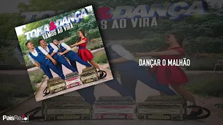 Toka & Dança - Dançar o Malhão