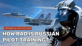 Putin's Pilot Crisis: Russia's fighter pilot training problems