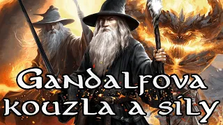 Gandalfova kouzla a tajemné síly - co vlastně umí čaroděj z řadu Istari?