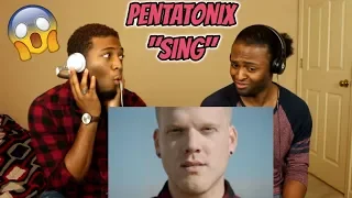 Pentatonix - Sing [Official Video] (REACTION)