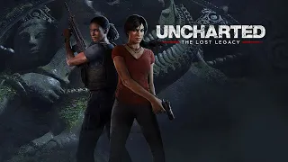 Uncharted: The Lost Legacy ...... Ух ты новое приключение!!!