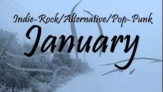Indie-Rock/Alternative/Pop-Punk Compilation - January 2014 (49-Minute Playlist)