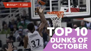 Top 10 Dunks | October | 2021-22 Turkish Airlines EuroLeague