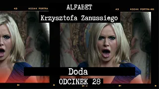 ALFABET KRZYSZTOFA ZANUSSIEGO |  DOROTA „DODA” RABCZEWSKA | ODC. 28