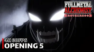 Fullmetal Alchemist: Brotherhood - Opening 5 [4K 60FPS | Creditless | CC]