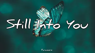 Still Into You - Paramore | Lyrics [1 hour]