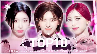 January TOP10.zip 📂 Show! Music Core TOP 10 Most Viewed Stages Compilation