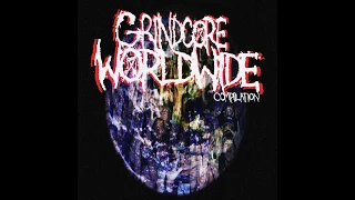 Grindcore Worldwide Compilation Vol. 1