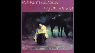 Smokey Robinson - The Agony And The Ecstasy/Quiet Storm