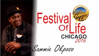 Sammie Okposo Hit Praise @ RCCG FESTIVAL OF LIFE CHICAGO 2016