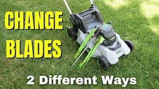 How to Change the Blades on an Ego Lawn Mower - 2 DIFFERENT WAYS