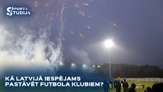 Kā Latvijā iespējams pastāvēt futbola klubiem?