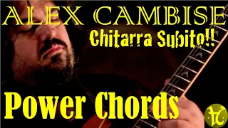 Alex Cambise - Chitarra Subito!!!! (Power Chords)