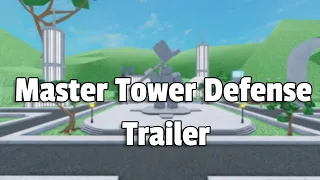 Master Tower Defense Trailer