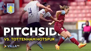 PITCHSIDE | BTS  of Tottenham Hotspur Women 3-3 Aston Villa Women