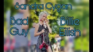 😎😜 Bad Guy - Billie Eilish electric violin cover by Sandra Cygan( 15age) Mielno 2019