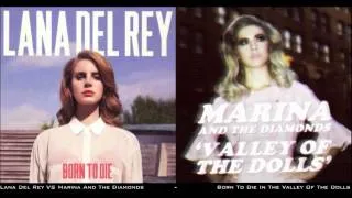 Lana Del Rey - Born To Die (Valley Of The Dolls Mashup)